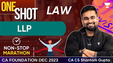 Llp One Shot Law Marathon Ca Cs Shantam Gupta Cafoundationdec