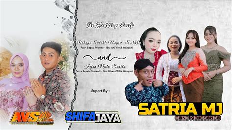 Live Cs Satria Mj Wedding Rahayu Irfan Shifa Jaya Audio