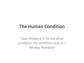 human condition powerpoint    id