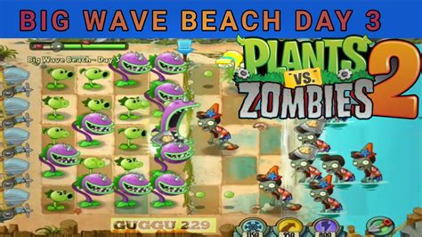 Pvz Pvz2 Plants Vs Zombies Plants Vs Zombies 2 Big Wave Beach Day 3