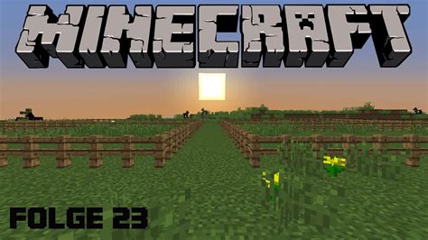 MINECRAFT Folge 23 Gehege für Tiere Lets Play Minecraft YouTube