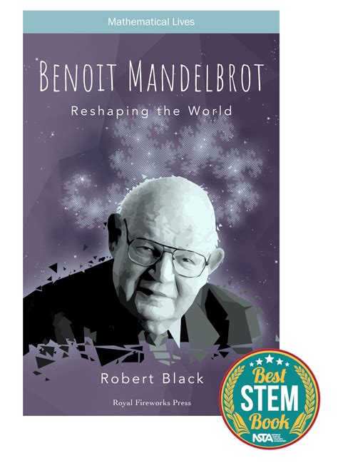 My biography of Benoit Mandelbrot made the National Science Teaching ...