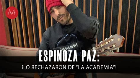 Espinoza Paz Hizo Casting Para La Academia Y Fue Rechazado Youtube