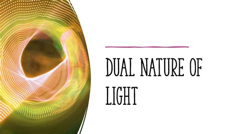 The Dual Nature Of Light YouTube