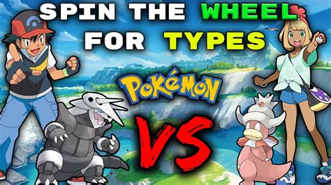 We Spin A Wheel For Pokemon Typesthen We Fight Pokemon Sword Youtube