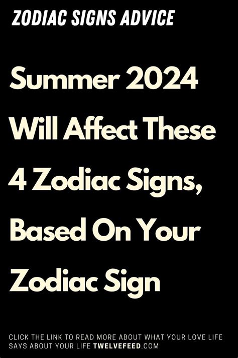 Summer 2024 Will Affect These 4 Zodiac Signs Based On Your Zodiac Sign