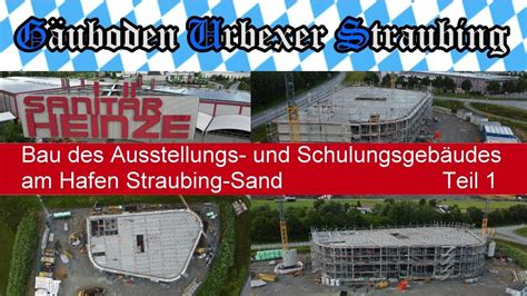 Hafen Straubing Sand Sanitär HEINZE Bau des Ausstellungs und