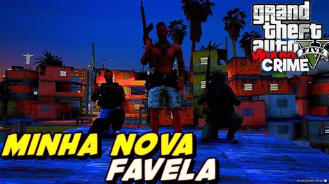 GTA V VIDA DO CRIME É TUDO NOSSO INVADIMOS A FAVELA PRA TOMAR O