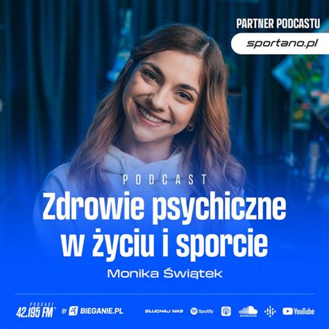 Jak zadbać o zdrowie psychiczne w życiu i sporcie Monika Świątek