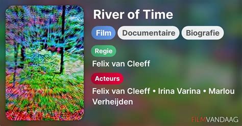 River Of Time Film FilmVandaag Nl