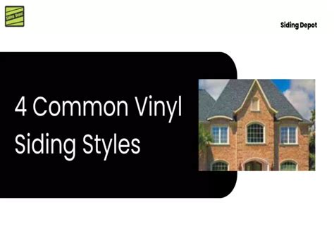 PPT - 4 Common Vinyl Siding Styles PowerPoint Presentation, free download - ID:11770467