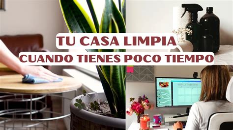 Como Mantener La Casa Limpia Y Ordenada Mi M Todo De Limpieza Por