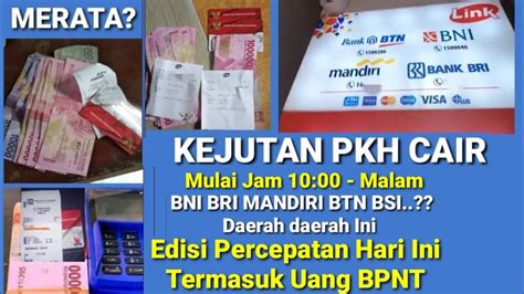 Info PKH BPNT Hari Ini Kejutan Pada Hari Ini Mulai Jam 10 Malam