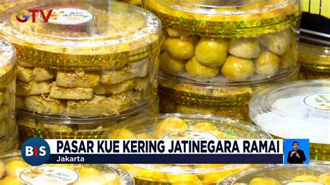 Masuk Bulan Ramadan Pasar Kue Kering Jatinegara Ramai Pengunjung Bis