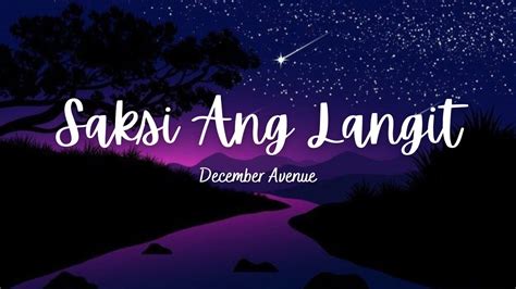 Saksi Ang Langit By December Avenue Lyrics Youtube