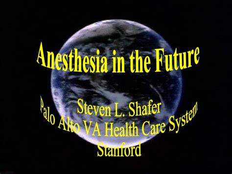 Anesthesia In The Future Ppt