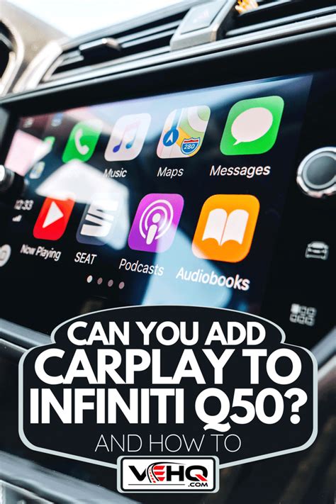 Can You Add Carplay To Infiniti Q And How To