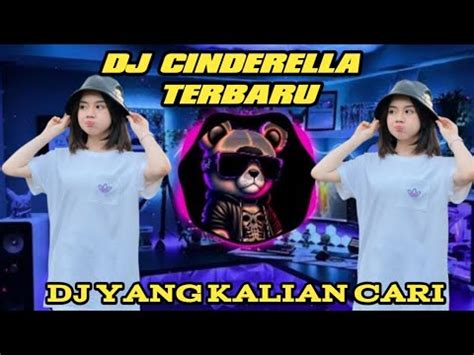 Dj Slow Bass Terbaru Dj Viral Tik Tok Full Bass Dj Cinderela