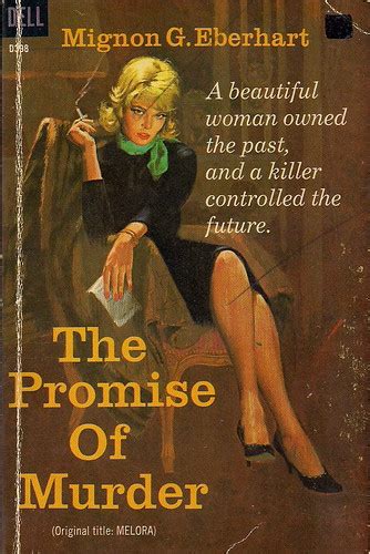 The Promise Of Murder By Mignon G Eberhart Front Flickr