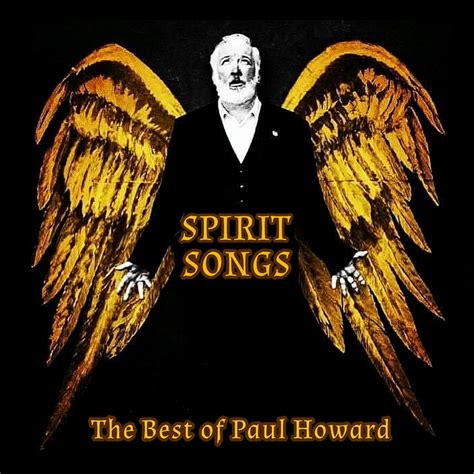 Spirit Songs: The Best of Paul Howard Vol.1 | Paul Howard