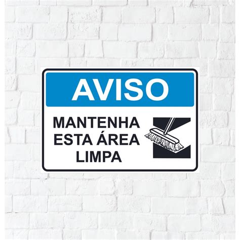 Placa Sinalização Pvc Mantenha Esta Área Limpa Shopee Brasil