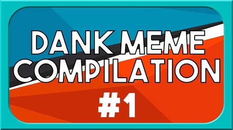 Dank Meme Vine Compilation 1 Youtube