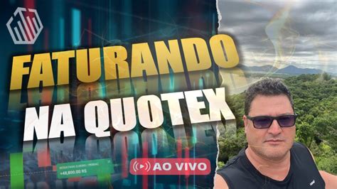 Quotex Opera Es Ao Vivo As H X Youtube