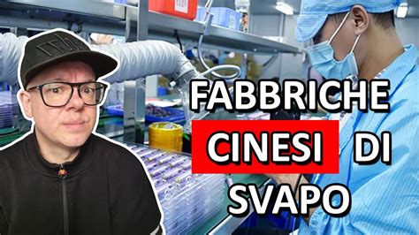 LE FABBRICHE CINESI DI SVAPO Come Sono Prodotte Le Sigarette