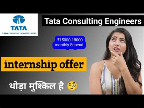 Internship In TCE How I Got Internship In Tata Consulting Engineers