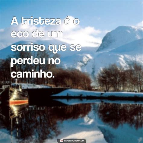 Frases De Angústia E Tristeza