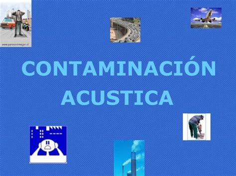 Contaminacion Acustica Ppt