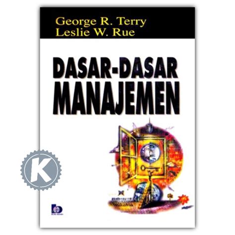 Jual Dasar Dasar Manajemen George Terry Shopee Indonesia