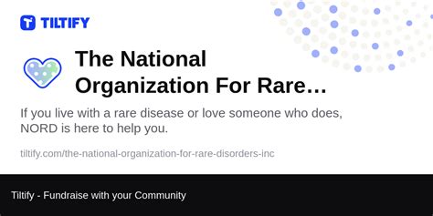 Tiltify The National Organization For Rare Disorders Inc