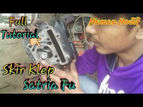 Cara Mengganti Klep Satria Fu YouTube