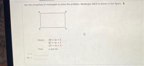 Solved Use The Properties Of Rectangles To Solve The Pro