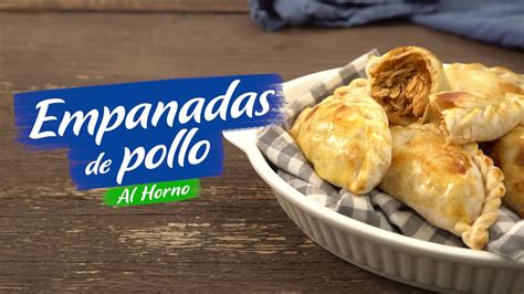 Actualizar Imagen Como Preparar Empanadas De Pollo Al Horno