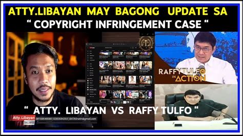 Ang Bagong Update Sa Copyright Infringement Case Ni Atty Libayan Vs