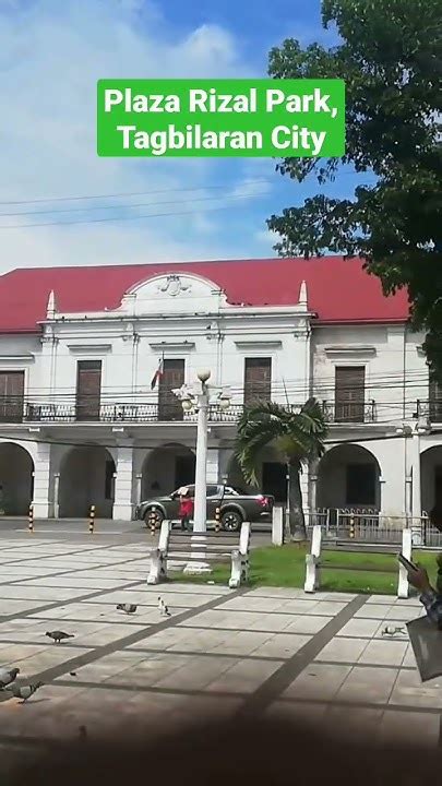 Plaza Rizal Park Tagbilaran City Youtube