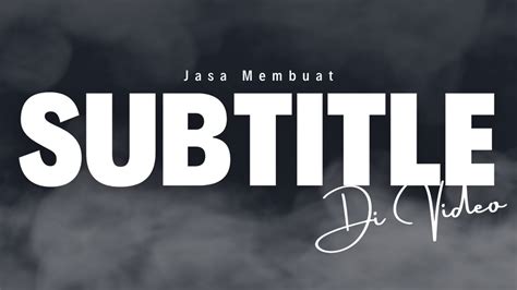 menambahkan subtitle