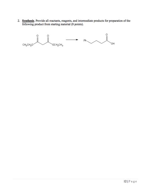 Solved 2. Synthesis. Provide all reactants, reagents, and | Chegg.com