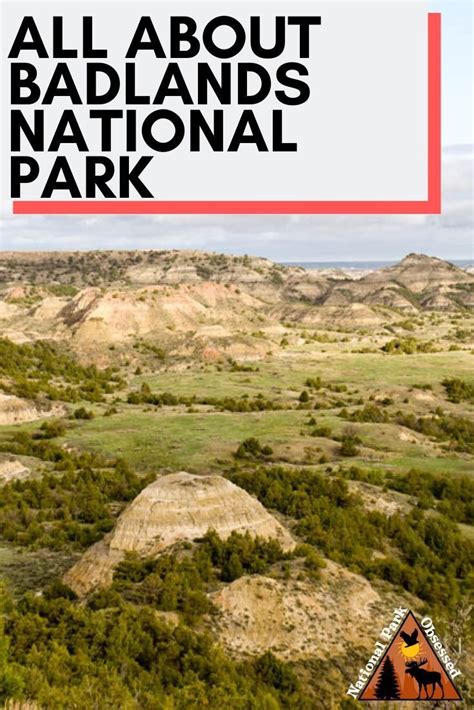 Visiting Badlands National Park The Complete Guide Badlands National