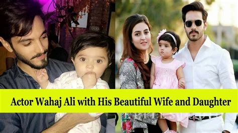 Wahaj Ali With His Beautiful Wife And Daughter Youtube