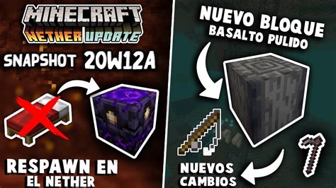 Respawn En El Nether Y Cambios En El Juego Nether Update Resumen