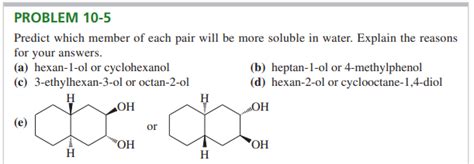 Solved Predict Which Member Of Each Pair Will More Soluble Chegg