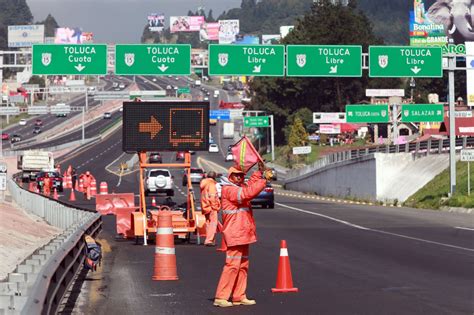 Desde Hoy Cierran Dos Carriles De La Carretera Federal M Xico Toluca