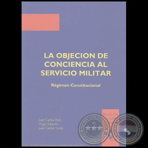 Portal Guaran La Objeci N De Conciencia Al Servicio Militar