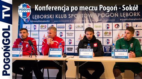 Konferencja Prasowa Po Meczu Kolejki Iii Ligi Pogo L Bork Sok