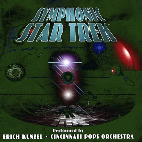 Symphonic Star Trek Erich Kunzel Cincinnati Pops Orchestra