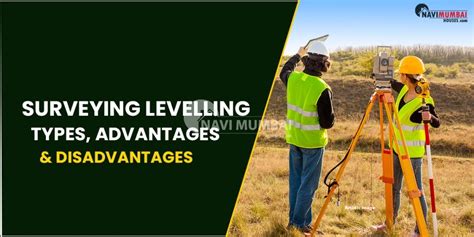 Kharghar Surveying Levelling Types Advantages And Disadvantages