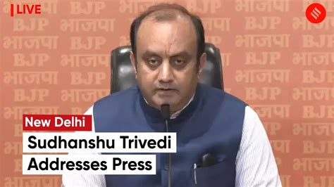 Bjp National Spokesperson Sudhanshu Trivedi Addresses Press Conference